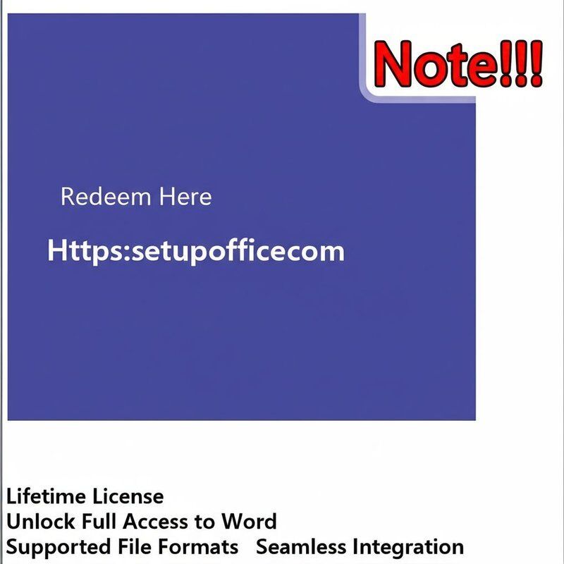 Redeem Here Httpssetupofficecom Lifetime License Unlock Full Access to Word Supported File Formats Seamless Integration